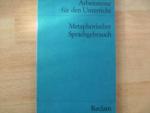 Metaphorischer Sprachgebrauch
