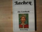 Aachen - Ein Lesebuch