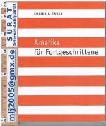 Amerika für Fortgeschrittene.