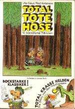 TOTAL TOTE HOSE. 12 zwölf bockstarke Märchen. * Bockstarke Klassiker! * Total krasse Helden.