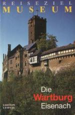 Günter Schuchardt: Die Wartburg Eisenach