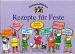 Elke Schuster: Zwergenstübchen - Rezepte