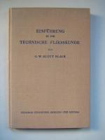 Einführung in die technische Fließkunde. Deutsche Ausgabe von H. Kauffmann