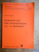 Iuramentum und frühe Friedensbewegung. 10.-12. Jh. (= Münchener Universitätsschriften. Abhandlungen zur rechtswissenschaftlichen Grundlagenforschung 26) - SIGNIERTES Exemplar