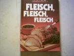 Fleisch,Fleisch,Fleisch