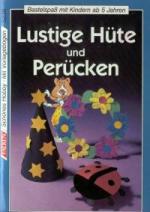 Lustige Hüte und Perücken (mit Vorlagebogen)