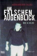 Alexander Ollig: Im falschen Augenblick Alexander Ollig: Im falschen Augenblick