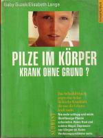 Guzek, Gaby / Lange, Elisabeth: Pilze im Guzek, Gaby / Lange, Elisabeth: Pilze im