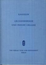 Bykow, K.M.: Großhirnrinde und innere Or