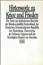 Hirtenworte zu Krieg und Frieden. Die Te
