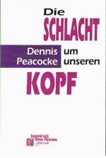 Dennis Peacocke: Die Schlacht um unseren
