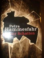 Petra Hammesfahr: Der Schatten