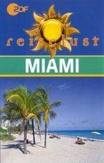 ZDF "reiselust" - USA: Miami