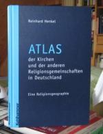 Reinhard Henkel: Atlas der Kirchen und d Reinhard Henkel: Atlas der Kirchen und d