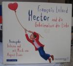 Francois Lelord: Hector und die Geheimnisse der Liebe. Neuausgabe in 4 CD