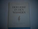 Der Geist in den Wassern. Ein Buch zu Ehren des Bewußtseins der Wale und Delphine.