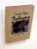 Ludwig Thomas: Nachbarsleute.