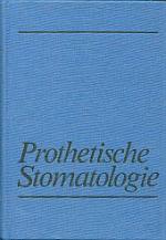 Prothetische Stomatologie