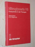 Nitroglycerin VII- Fortschritte in der Therapie