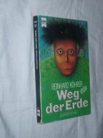 Reinhard Köhrer: Weg der Erde