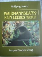 JANSEN WOLFGANG: Waidmannsdank-kein leer