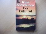 Irina Korschunow: Der Eulenruf