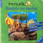 Basteln im Herbs t-  Bastelbär ab 3 Jahren