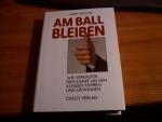 Larry Wilson: Am Ball bleiben   -   Wie 