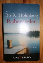 Bo R. Holmberg: Rabenseelen
