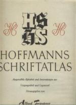 Hoffmanns Schriftatlas. Ausgewählte Alphabete u. Anwendungen aus Vergangenheit und Gegenwart.