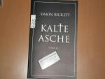 Simon Beckett: Kalte Asche Simon Beckett: Kalte Asche