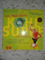 Marion Grillparzer: Die magische Kohlsup Marion Grillparzer: Die magische Kohlsup