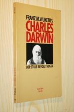 Charles Darwin. Der stille Revolutionär