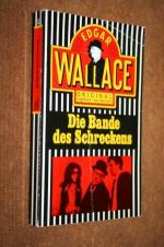 Edgar Wallace: Die Bande des Schreckens
