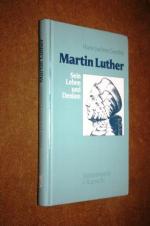 Genthe, Hans J: Martin Luther. Sein Lebe Genthe, Hans J: Martin Luther. Sein Lebe