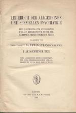 Lehrbuch der Allgemeinen und Speziellen Psychatrie.Hier Teil  I