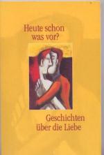 Heute schon was vor ? Geschichten über d