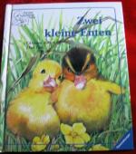 Zwei kleine Enten. (= Kinder erleben Tiere)