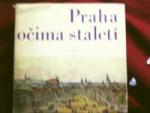 Praha Ocima Staletí (Prag im Spiegel der Jahrhunderte)