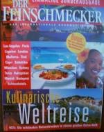 Der Feinschecker. Das Internationale Gourmet-Journal. Kulinarische Weltreise. Einmalige Sonderausgabe