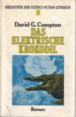 Das elektrische Krokodil (Bibliothek der Science-Fiction-Literatur Bd 15)