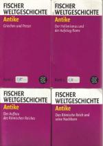 Fischer Weltgeschichte. 4 Bände: Antike (Titel: Griechen und Perser. Der Hellenismus und der Aufstieg Roms. Der Aufbau des Römischen Reiches. Das Römische Reich und seine Nachbarn)