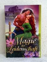 Amy J. Fetzer: Magie der Leidenschaft