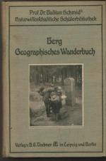 Dr. Alfred Berg: Geographisches Wanderbu
