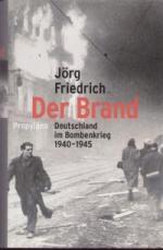 Jörg Friedrich: Der Brand. Deutschland i