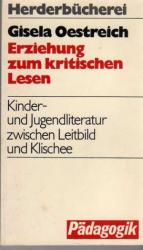 Gisela Oestreich: Erziehung zum kritisch Gisela Oestreich: Erziehung zum kritisch