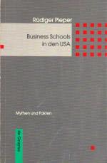 Business Schools in den USA --Mythen und Fakten