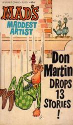 Mad's Maddest Artist Don Martin Drops 13 Stories!