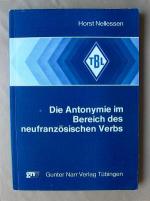 Horst Nellessen: Die Antonymie im Bereic Horst Nellessen: Die Antonymie im Bereic
