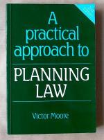 A practical approach to Planning Law